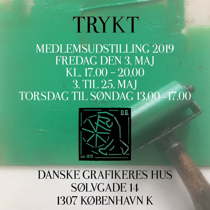 TRYKT Danske Grafikeres medlemsudstilling