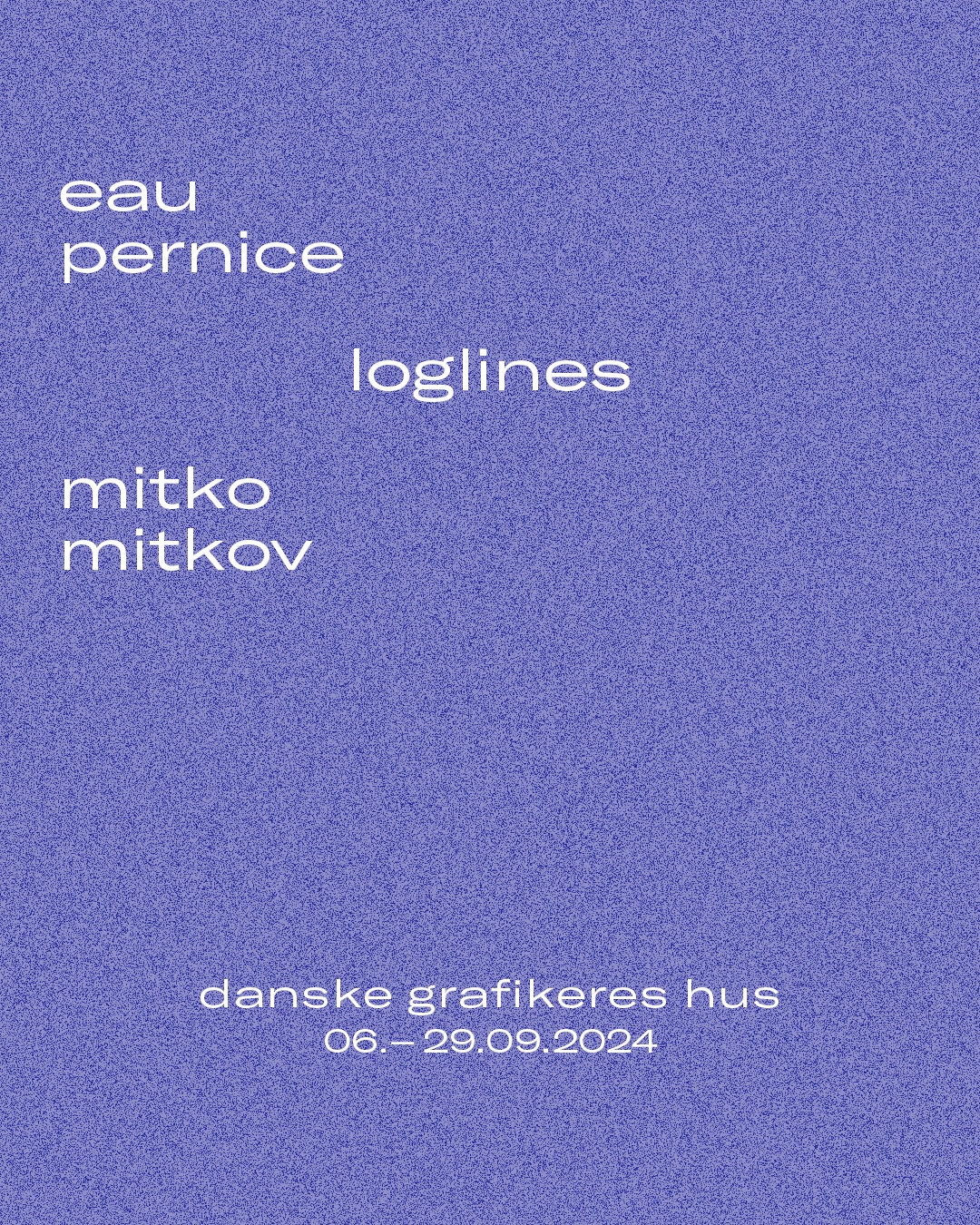 Eau Pernice & Mitko Mitkov